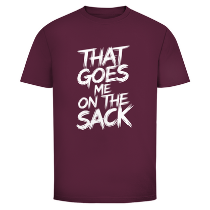 Das geht mir auf den Sack Unisex Shirt