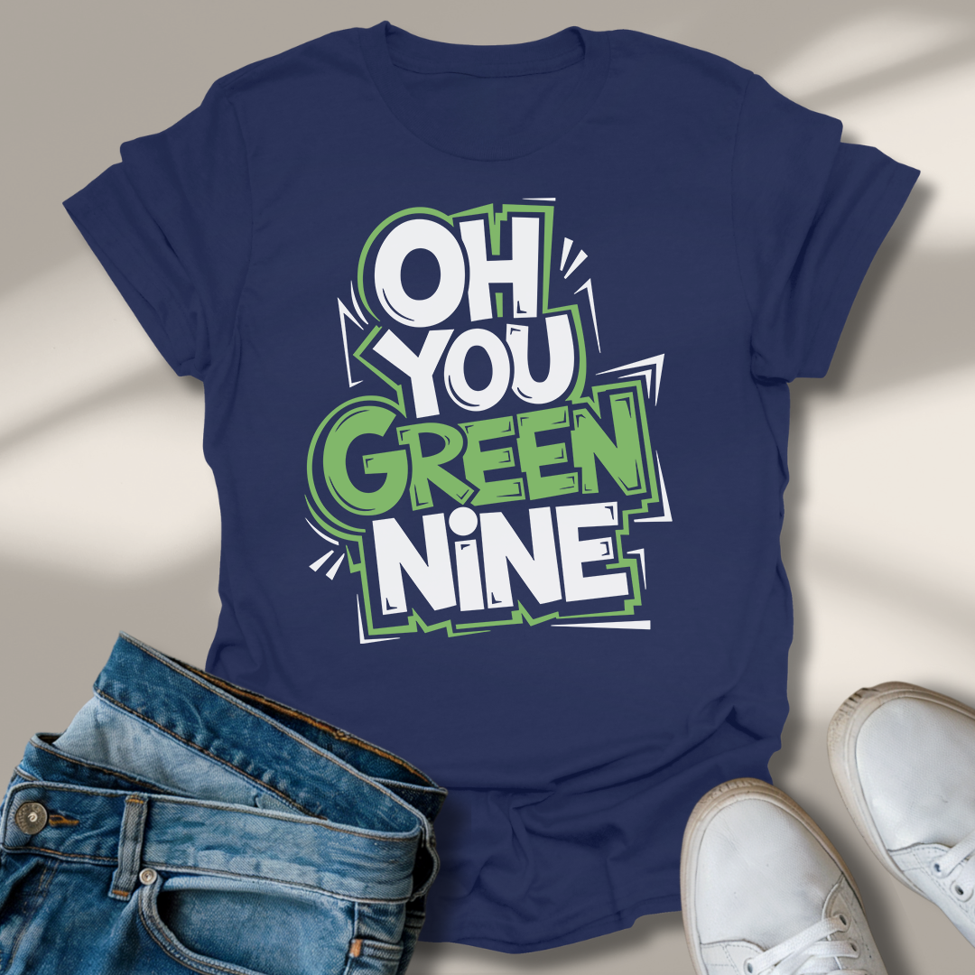 Ach Du Grüne Neune T-Shirt