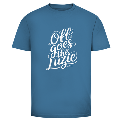 Ab geht die Luzie Unisex Shirt