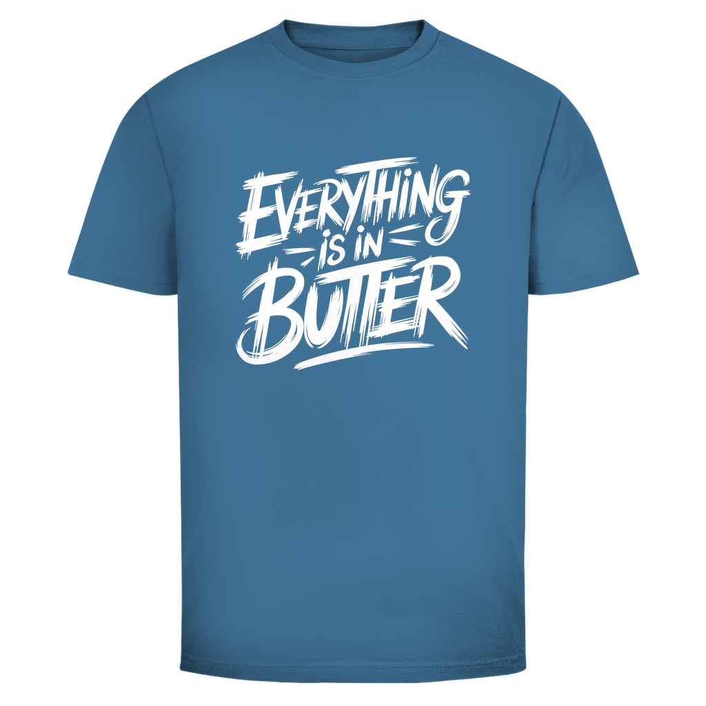 Alles in Butter Unisex Shirt