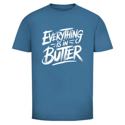 Alles in Butter Unisex Shirt