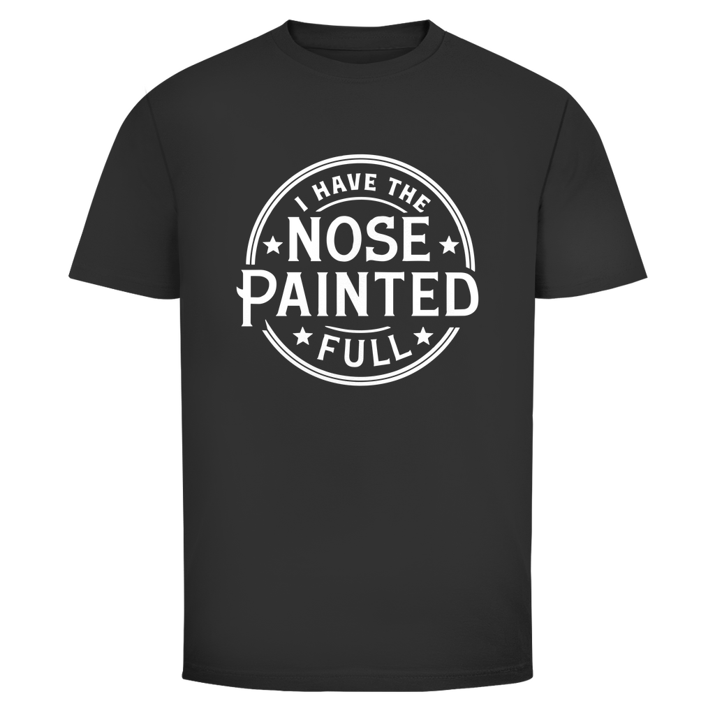 Ich habe die Nase gestrichen voll Unisex Shirt