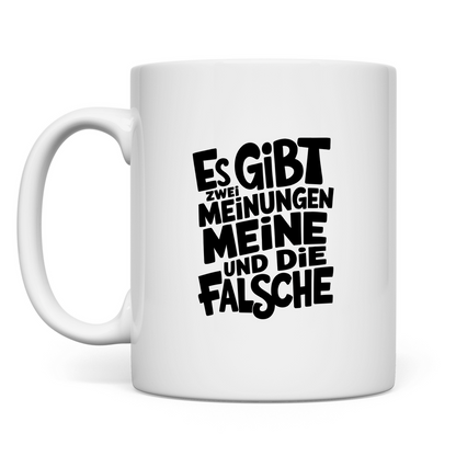 Es gibt 2 Meinungen Tasse
