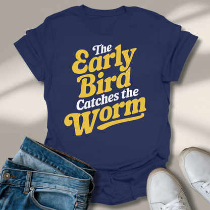 Der Frühe Vogel Fängt Den Wurm T-Shirt