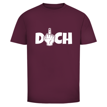 F*ck Dich Unisex Shirt