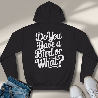 hast Du Einen Vogel Oder Was Hoodie