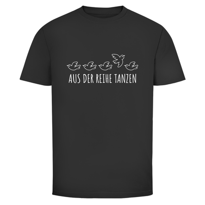 Aus der Reihe tanzen Unisex Shirt