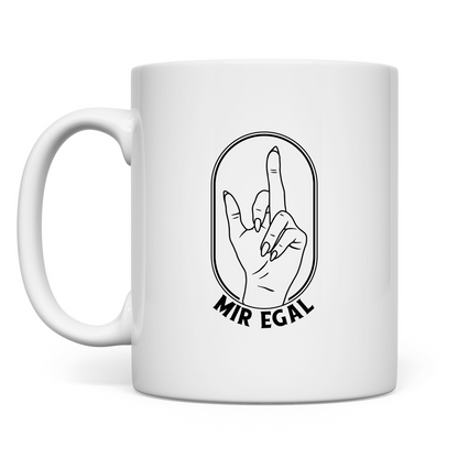 Mir Egal Mittelfinger Tasse