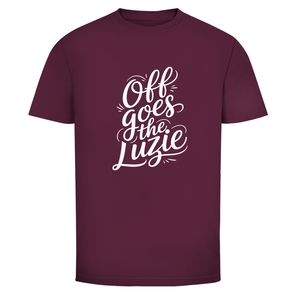 Ab geht die Luzie Unisex Shirt