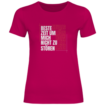 Beste Zeit um nicht zu stören Damen Shirt