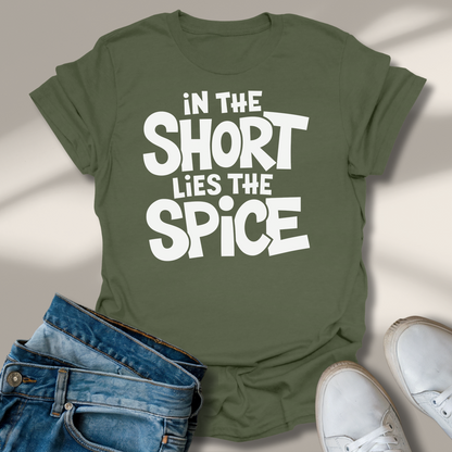 In der Kürze Liegt Die Würze T-Shirt