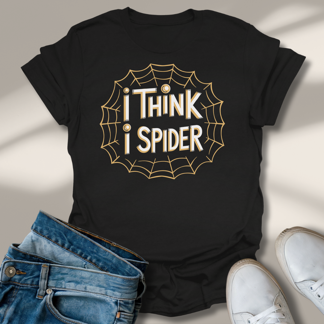 Ich Glaube Ich Spinne T-Shirt