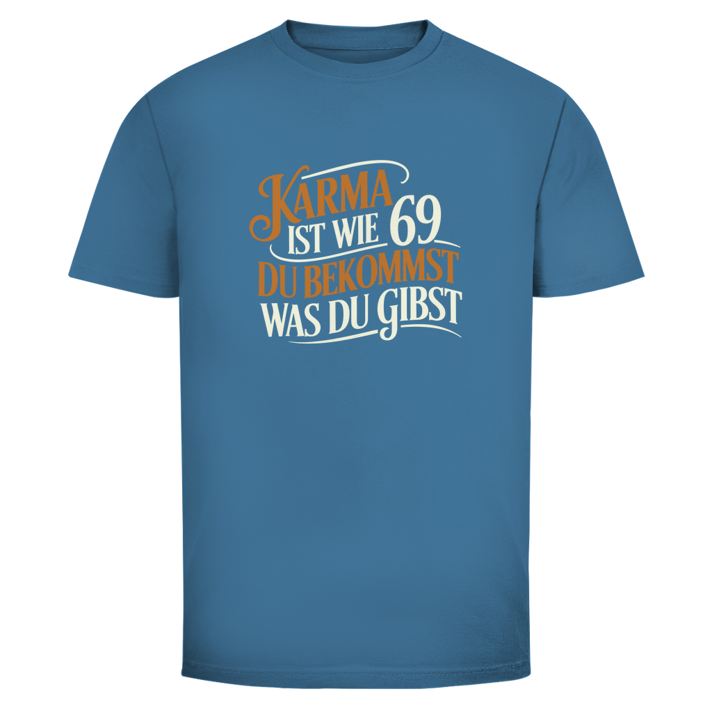 Karma 69 Unisex Shirt