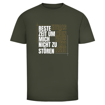 Beste Zeit um nicht zu stören Unisex Shirt