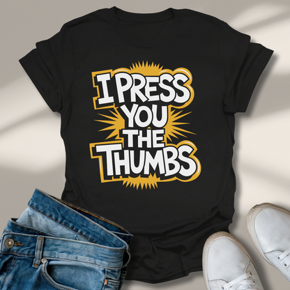Ich Drück Dir Die Daumen T-Shirt