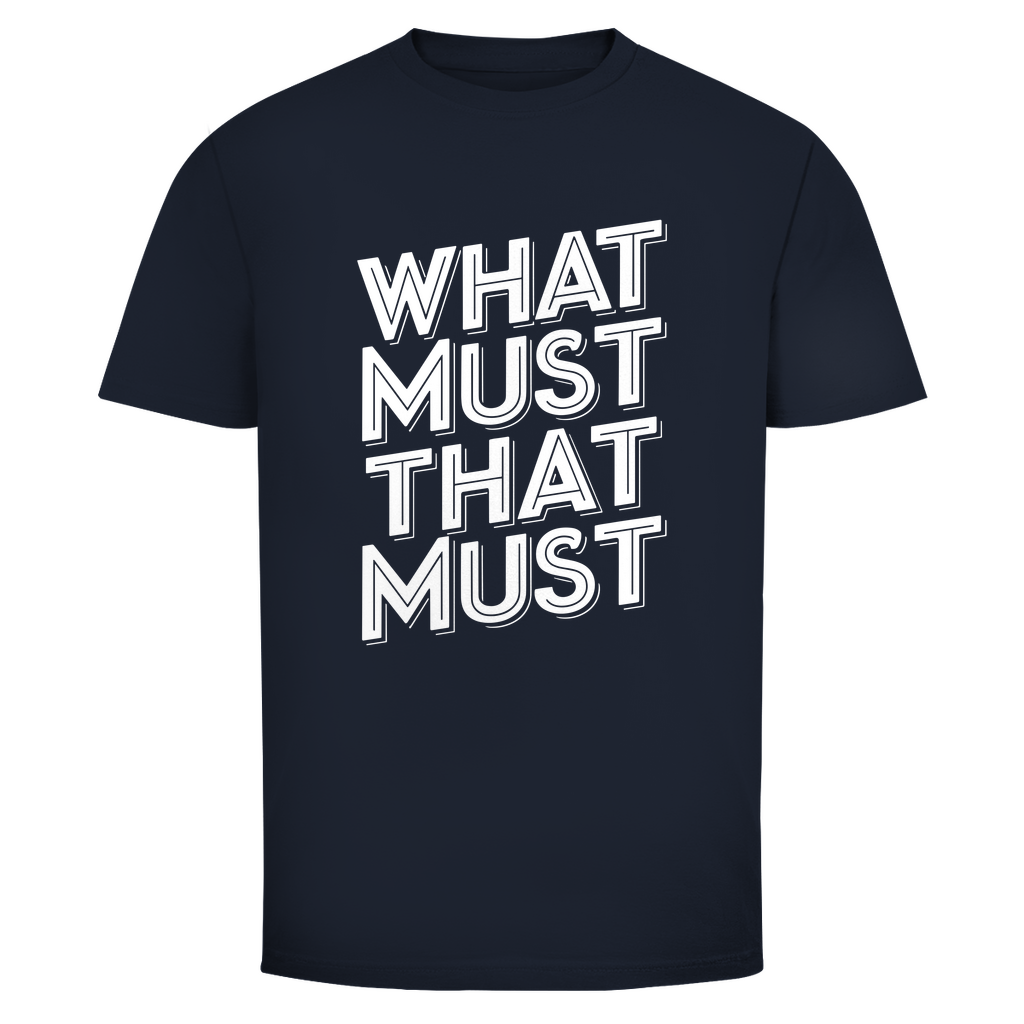 Was muss das muss Unisex Shirt