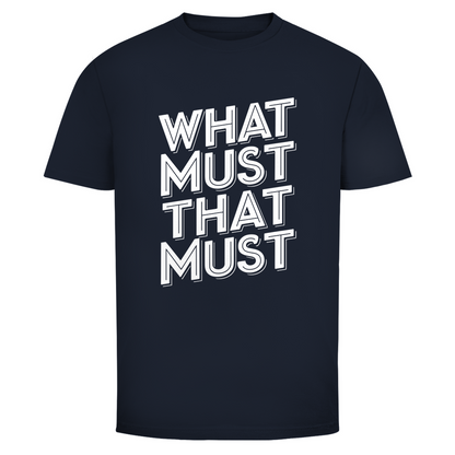 Was muss das muss Unisex Shirt
