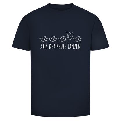Aus der Reihe tanzen Unisex Shirt