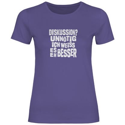 Ich weiß es eh besser Damen Shirt