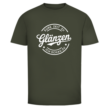 Eure Zeit zu glänzen Unisex Shirt