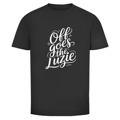 Ab geht die Luzie Unisex Shirt