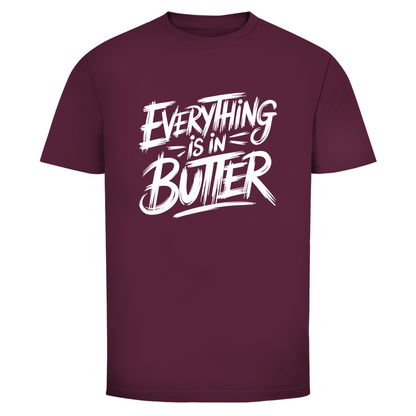 Alles in Butter Unisex Shirt