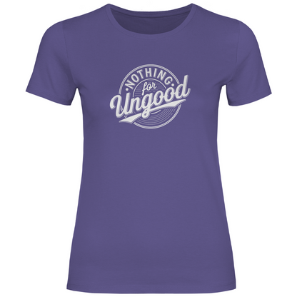 Nichts für ungut Damen Shirt