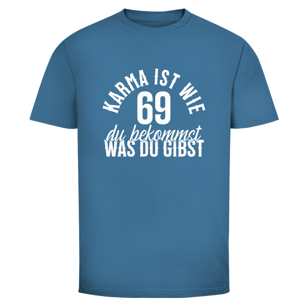 Karma 69 Unisex Shirt