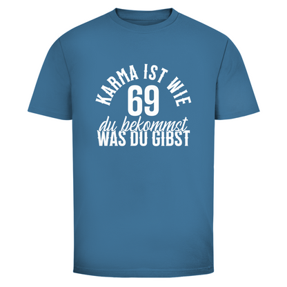Karma 69 Unisex Shirt