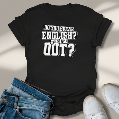 Sprichst Du Englisch? T-Shirt