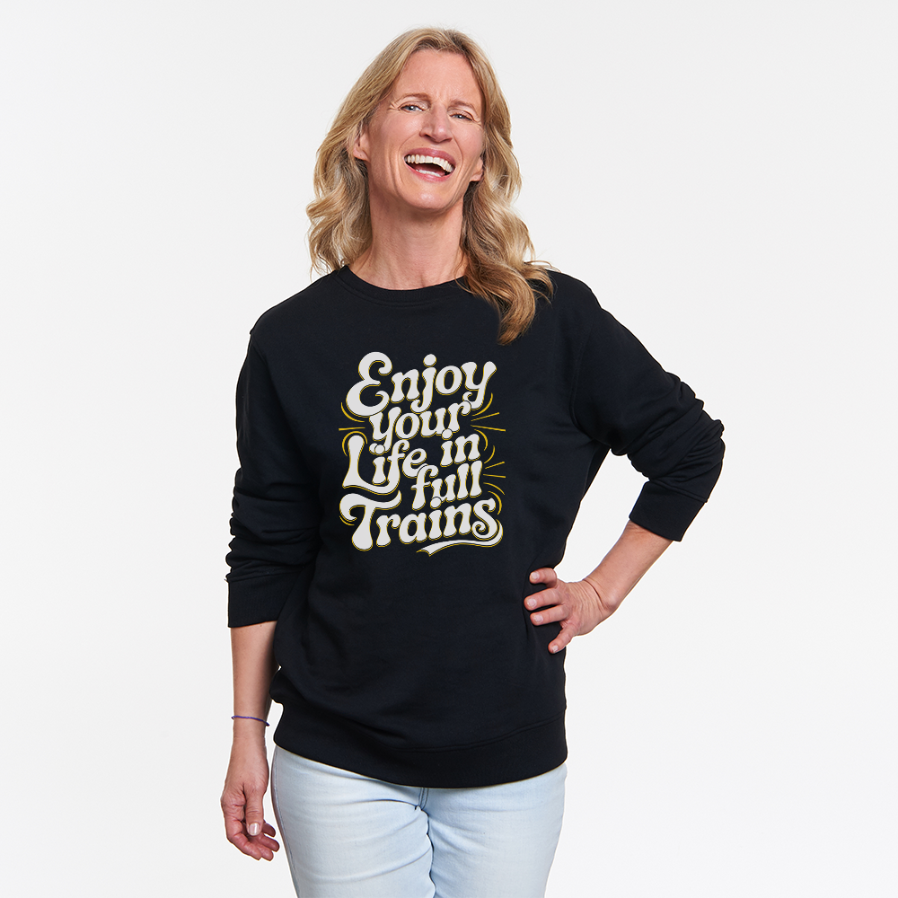 Vollen Zügen Unisex Sweatshirt