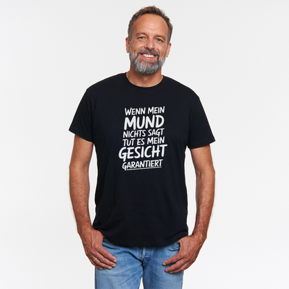 Mund Gesicht garantiert Unisex Shirt