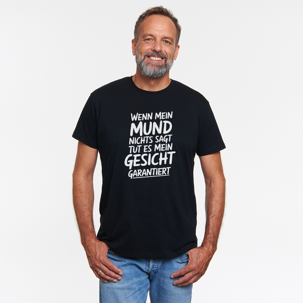 Mund Gesicht garantiert Unisex Shirt