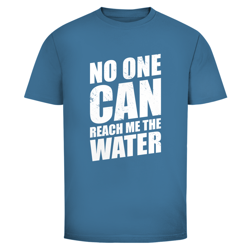 Niemand kann mir das Wasser reichen Unisex Shirt