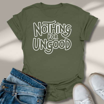 Nichts Für Ungut T-Shirt