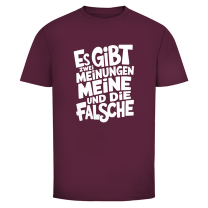 Es gibt 2 Meinungen Unisex Shirt