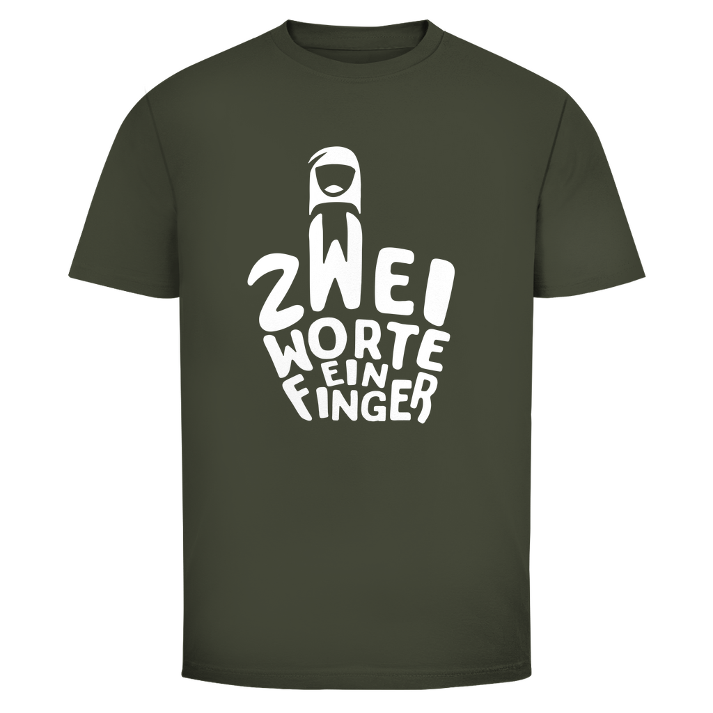 Zwei Worte ein Finger Mittelfinger Unisex Shirt