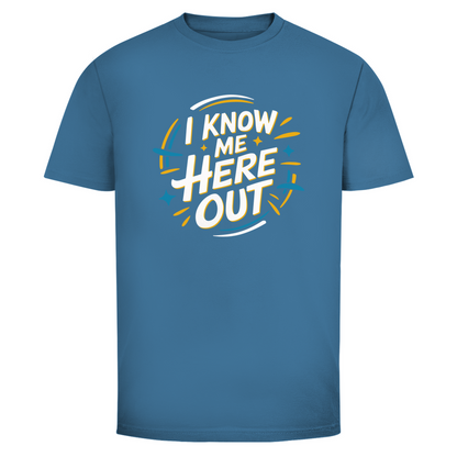 Ich kenn mich hier aus Unisex Shirt