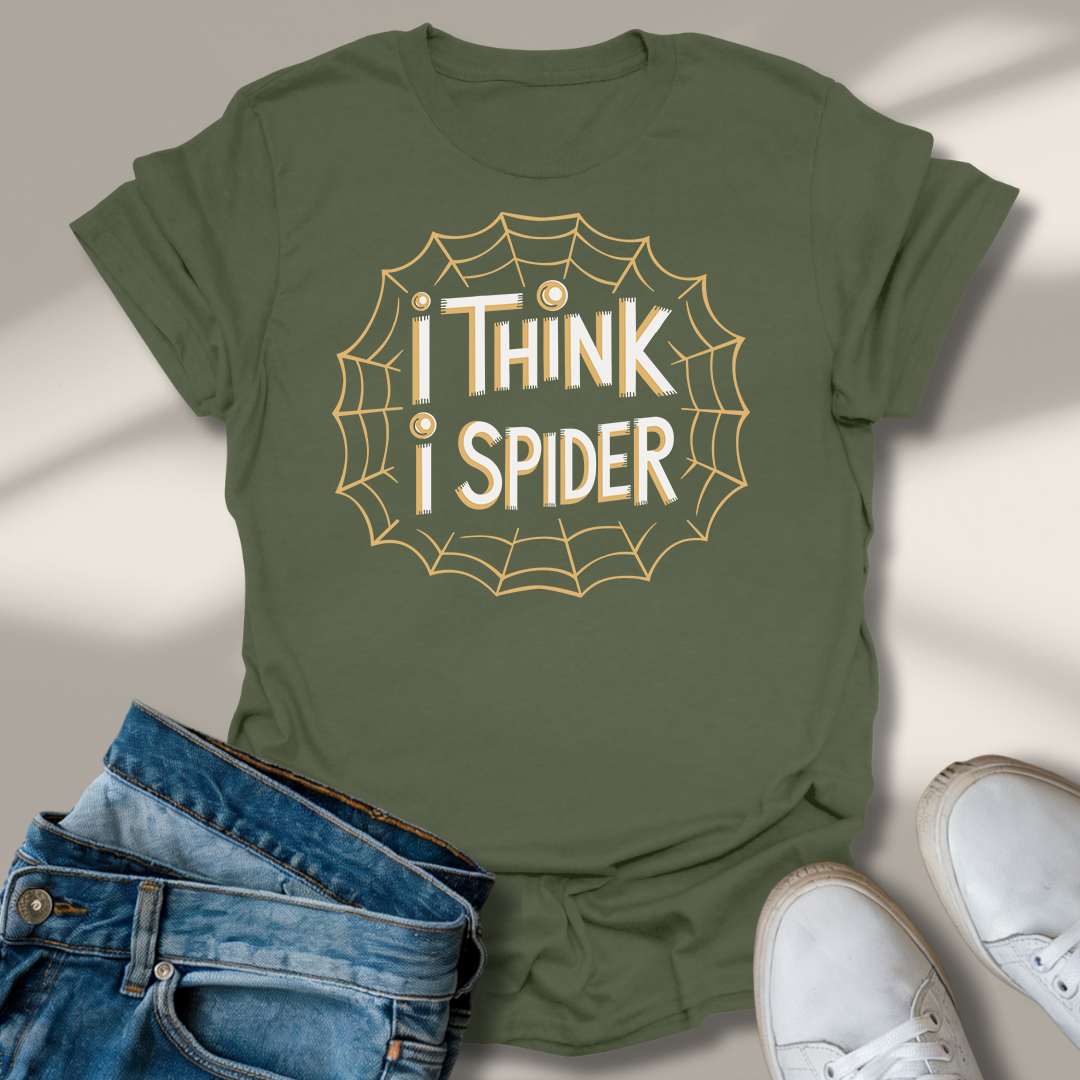 Ich Glaube Ich Spinne T-Shirt