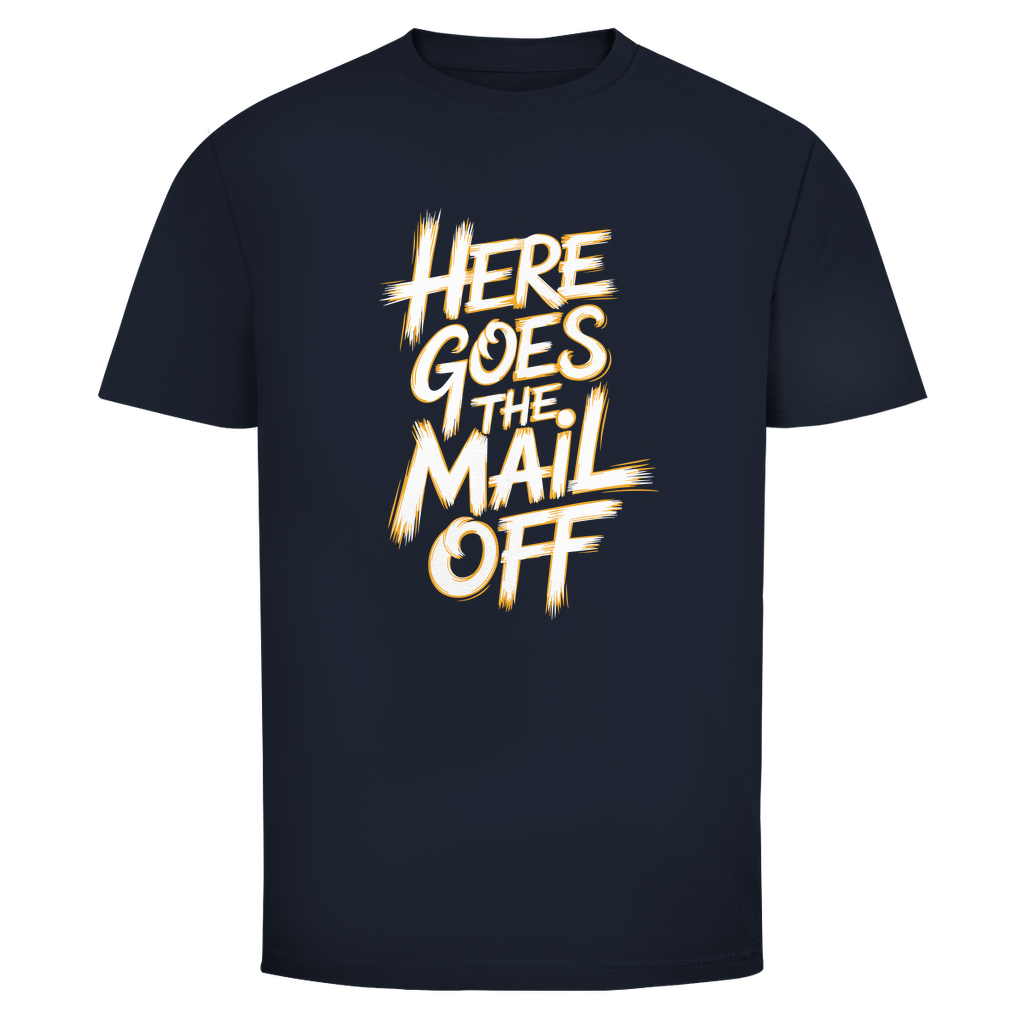 Hier geht die Post ab Unisex Shirt