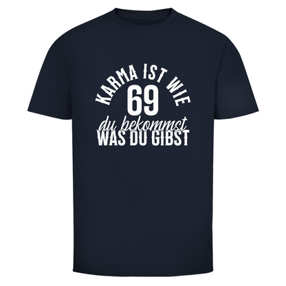 Karma 69 Unisex Shirt