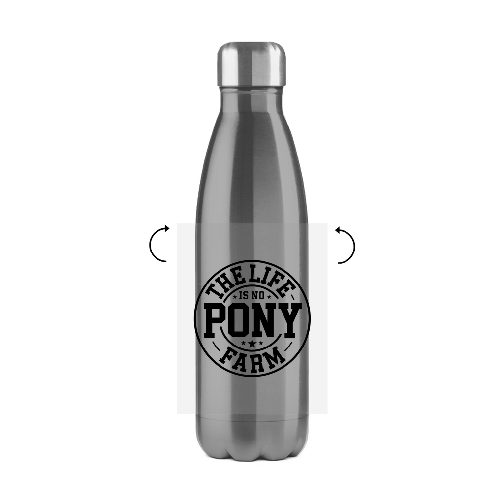 Das Leben ist kein Ponyhof Edelstahl Thermoflasche
