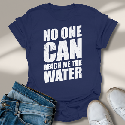 Niemand Kann Mir Das Wasser Reichen T-Shirt