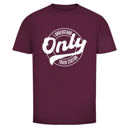 Ich verstehe nur Bahnhof Unisex Shirt