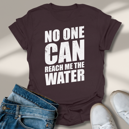 Niemand Kann Mir Das Wasser Reichen T-Shirt