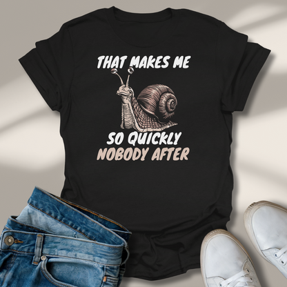 Das Macht Mir So Schnell Niemand Nach T-Shirt
