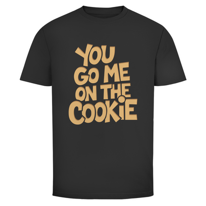 Du gehst mir auf den Keks Unisex Shirt