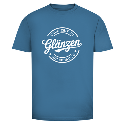 Eure Zeit zu glänzen Unisex Shirt