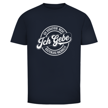 Ich diskutiere nicht Unisex Shirt