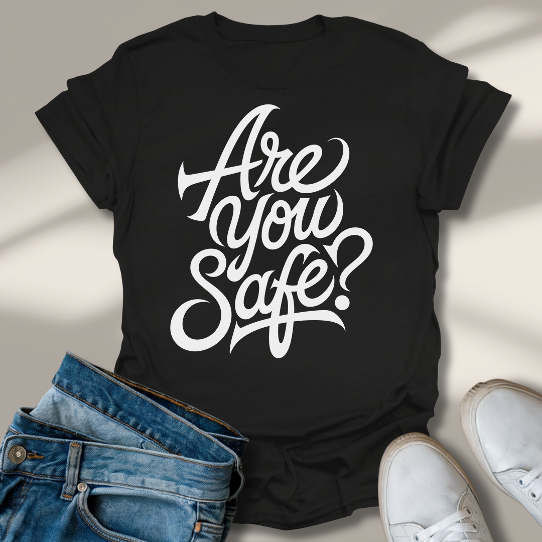 Bist Du Sicher? T-Shirt